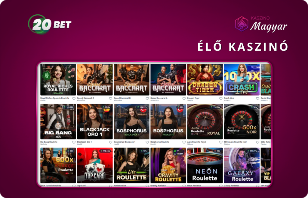 20Bet élő kaszinója: blackjack, baccarat, rulett, és egyéb élő játékok 