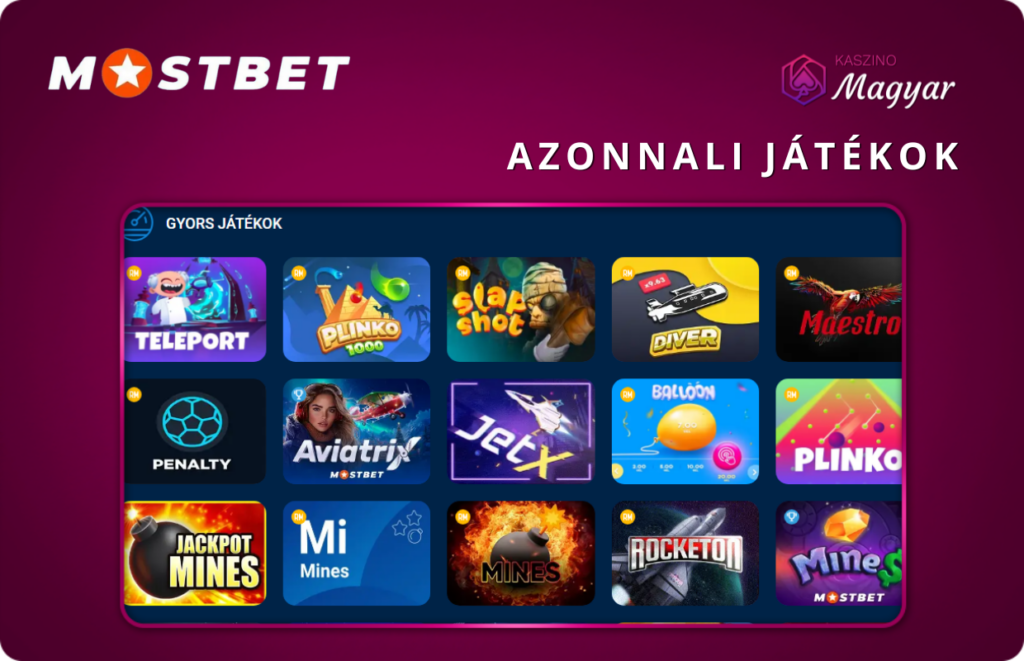 Azonnali játékok a Mostbet-en